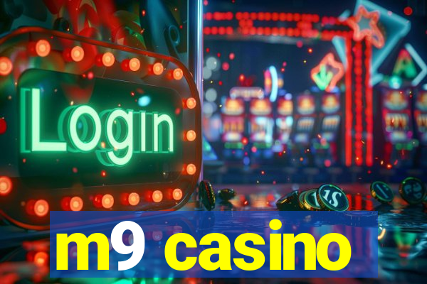 m9 casino